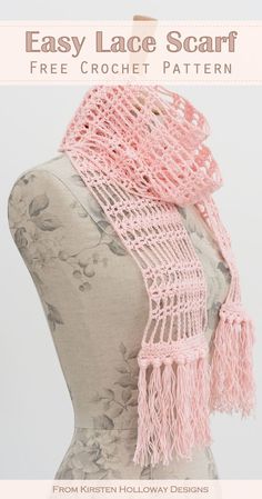 an easy lace scarf is shown on a mannequin with text that reads, easy lace scarf free crochet pattern