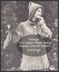 an old photo of a woman wearing a crochet jacket and hat with the words vintage 70's hippie fringe jacket afghan crochet pattern