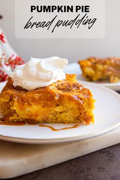 pumpkin pie bread pudding on a plate with whipped cream