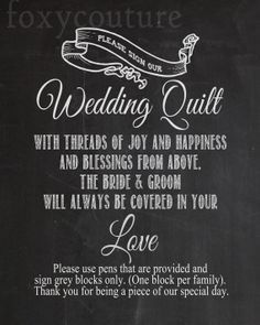 a chalkboard sign that says, wedding quilt with treats of joy and happiness and the bride & groom will always be covered in your love