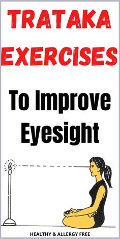 Trataka Exercises To Improve Eyesight To Improve Eyesight, Eye Sight Improvement, Women Health Care, Healthy Routine, Hormone Health, Natural Health Remedies, Health Matters