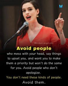 a woman giving a speech in front of a microphone with the words avoid people who mess with your head, say things to upset