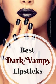 Best Black Lipstick, Dark Lipstick Colors, Vampy Lipstick, Lipstick Tips, Dark Hippie, Lipstick Tattoos, Lipstick For Fair Skin, Vampire Makeup, Lipstick Designs