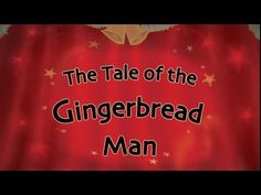 the tale of the gingerbread man is shown in front of a red curtain with stars