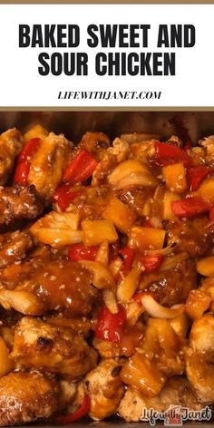 baked sweet and sour chicken in a pan with the title above it reads, baked sweet and sour chicken