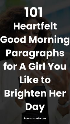 a woman looking at her cell phone with the words 101 heartfelt good morning paragraphs for