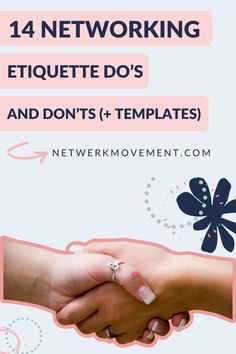 two people shaking hands with the words networking etiquette do's and don'ts