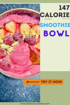 Low Calorie Smoothie Bowl | 147 Calories Low Calorie Smoothie Recipes, Recipes Delicious