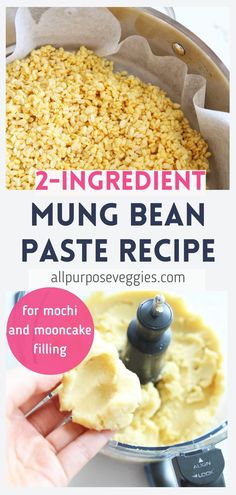 the recipe for two ingredient mung bean pastee is shown in this collage