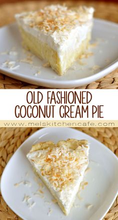 an old fashioned coconut cream pie on a white plate with the words, old fashioned coconut cream pie