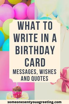 what to write in a birthday card messages, wishes and quotes