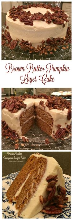 there is a cake with white frosting and pecans on the top, then topped with brown butter pumpkin layer cake