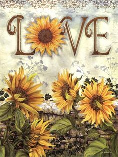 a painting of sunflowers with the word love