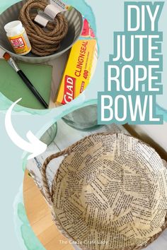 the instructions for how to make a jute rope bowl with twine and glue