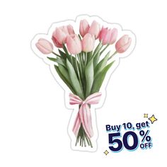 a bouquet of pink tulips with a bow tied around the end and 50 % off