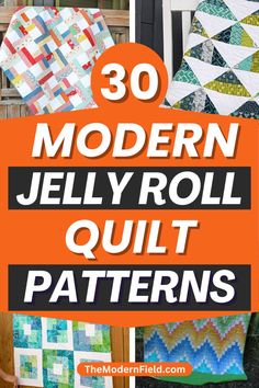 an orange sign that says 30 modern jelly roll quilt patterns on the front and back