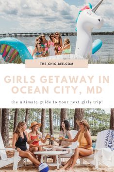 the girls getaway in ocean city, md is an ultimate guide to your next girl trip