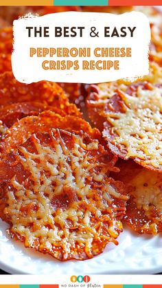 the best and easy pepperoni cheese crispes recipe on a white plate with text overlay