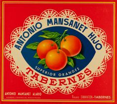 an orange label with three tangerines on it's side and the words, antonio mansantet hueo