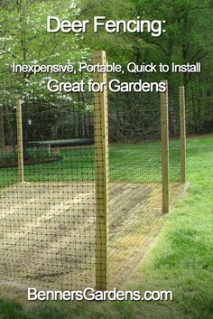 a fenced in area with the words deer fencing expensive, portable, quick to install great for gardens