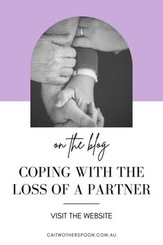 Loss of Spouse | Grief and Loss Support | This blog post provides support and information for those who are grieving the loss of a partner. Discover grief support, loss and grief tips, bereavement support, grief activities, grief resources, and mental health support on the blog. Check out www.caitwotherspoon.com.au or follow me on Instagram @cait_wotherspoon. Family Of Origin, Eating Well, Take Care Of Yourself