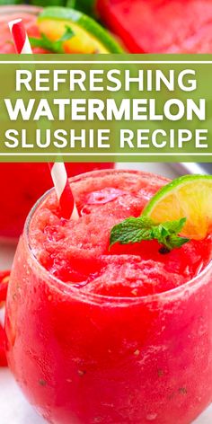 refreshing watermelon slushie recipe in a glass garnished with lime