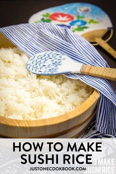 how to make sushi rice in a wooden bowl with blue and white striped cloth