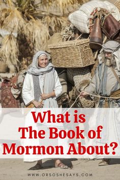 two people standing next to each other with the words what is the book of mormon about?