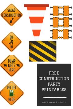 free construction party printables for kids and adults to use on the road signs