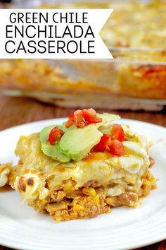 green chile enchilada casserole on a white plate with text overlay