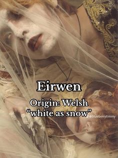 an image of a woman with makeup on her face and veil over her head that says,'eirwen origin we wish white as snow '