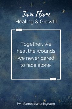 a blue background with the words twin flame, healing & growth together, we heal the