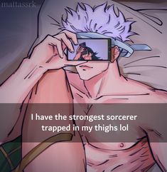 a man taking a selfie with his cell phone in front of him and the caption reads, i have the strongest sorer trapped in my thighs lol