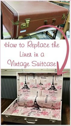 How to replace the liner in a vintage suitcase MyRepurposedLife.com Suitcase Furniture, Suitcase Table