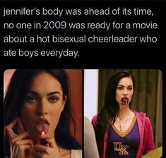 an image of a woman with blood on her face and the caption that reads, jenny's body was ahead of its time, no one in 2009 was ready for a movie about a