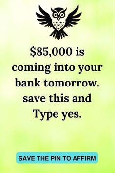 an advertisement with the words $ 5, 000 is coming into your bank tomorrow save this and type yes