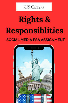 the us citizens rights and resonsibities social media psa assignment