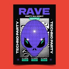 the poster for rave party all night with an alien face on it's back