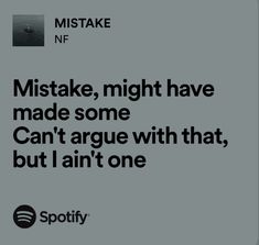 an ad for spotify with the caption'i don't make it right now '