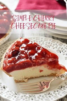 a slice of cheesecake on a white plate with a fork next to it and the title overlay reads, simple cherry cheesecake pie