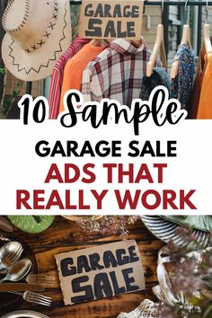 garage sale ads that really work with the words, 10 sample garage sale ads that really work