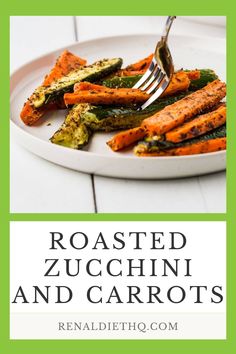 roasted zucchini and carrots on a white plate with a fork in it