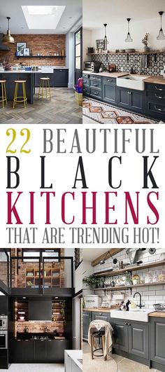 two beautiful black kitchens that are trending hot in the kitchen and living room, with text overlay reading 22 beautiful black kitchens that are trending hot