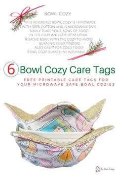 the instructions for how to make bowl cozy care tags