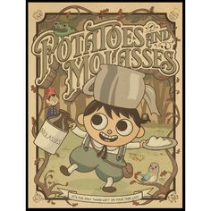 an illustration of a cartoon character with a hat and apron on, holding a sign that says potatoes and molassses