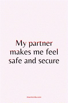 a quote that says, my partner makes me feel safe and secure on the pink background