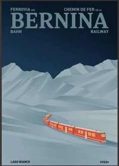 a red train traveling through a snow covered mountain side under a blue sky with the words bernna on it