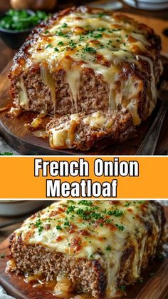 two pictures of meatloaf with cheese on top and the words french onion meatloaf above it