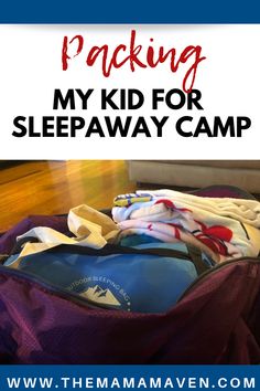 packing my kid for sleepaway camp