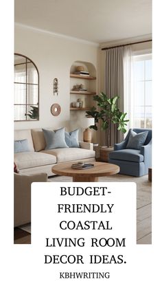 Coastal-themed living room with beige sofa, blue armchair, and wooden coffee table.